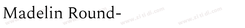 Madelin Round字体转换